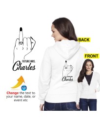  Future Mrs. With Custom Text Name Ring Finger Personalised Wedding Proposal Printed Adult Unisex hooded Sweatshirt